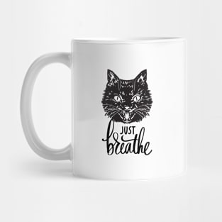 Black Cat Just Breathe Mug